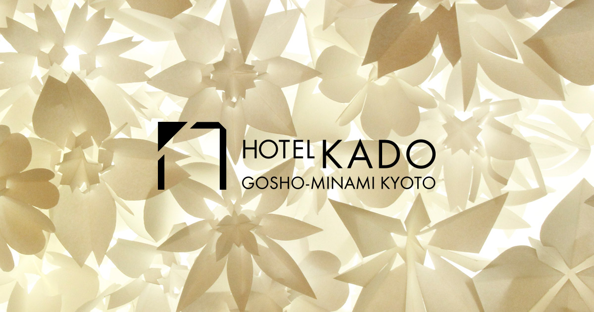 HOTEL KADO GOSHO-MINAMI KYOTO｜公式サイト
